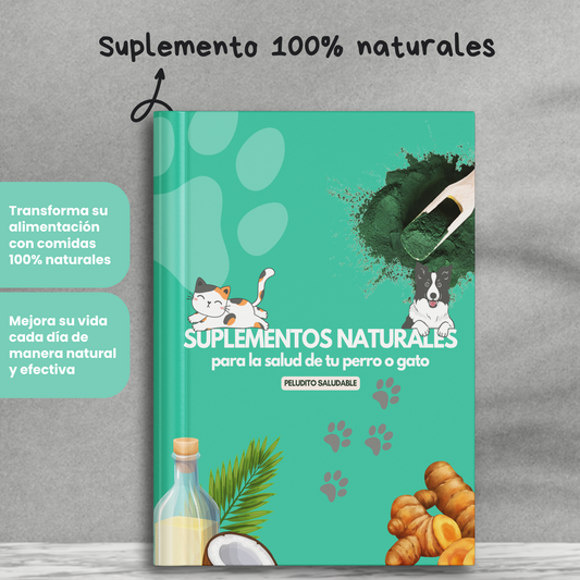 Recetario de Suplementos Naturales para perros y gatos